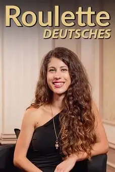 Roulette Deutsches deutschsprachiges Live Casino Roulette